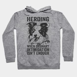 Border Collie Funny Dog Herding Quotes Hoodie